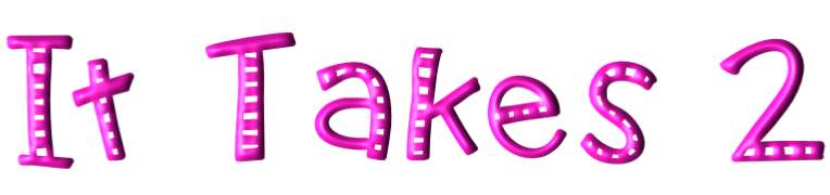 It Takes 2